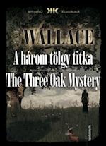 harom tolgy titka - The Three Oak Mystery