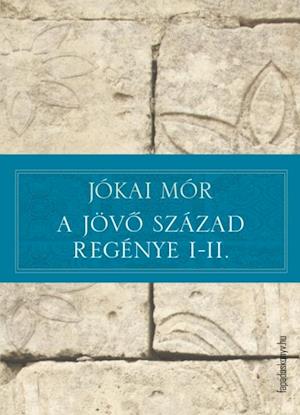 A jövo század regénye I-II.