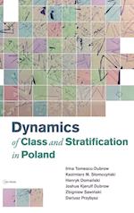 Dynamics of Class and Stratification in Poland