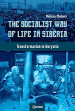 Socialist Way of Life in Siberia