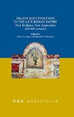 Pagans and Christians in the Late Roman Empire