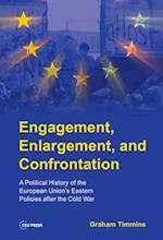 Engagement, Enlargement, and Confrontation