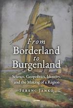 From Borderland to Burgenland