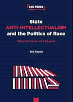 State Anti-Intellectualism and the Politics of Race