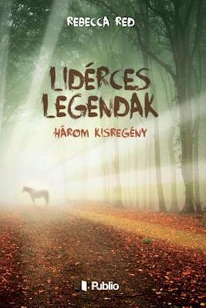 Lidérces Legendák