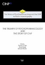 The History of Psychopharmacology and the Cinp - As Told in Autobiography