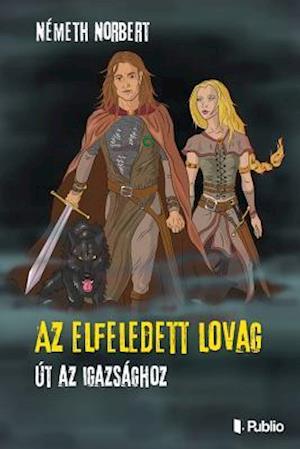 AZ Elfeledett Lovag