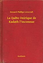 La Quete Onirique de Kadath l''Inconnue