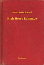 High Horse Rampage