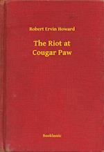 Riot at Cougar Paw