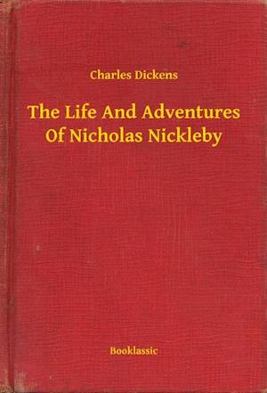 Life And Adventures Of Nicholas Nickleby