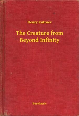 Creature from Beyond Infinity
