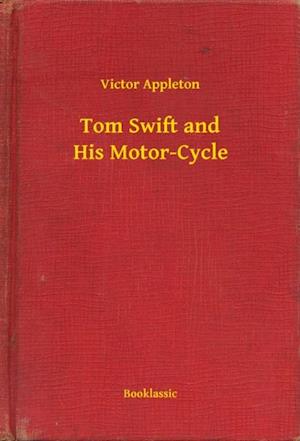 Tom Swift and His Motor-Cycle