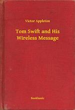 Tom Swift and His Wireless Message