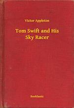 Tom Swift and His Sky Racer