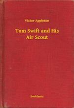 Tom Swift and His Air Scout