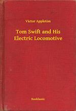 Tom Swift and His Electric Locomotive