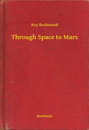 Through Space to Mars