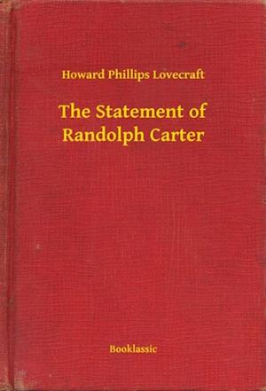 Statement of Randolph Carter