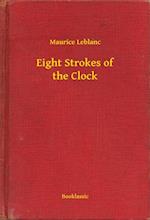 Eight Strokes of the Clock