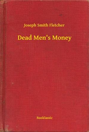 Dead Men's Money