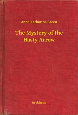 Mystery of the Hasty Arrow