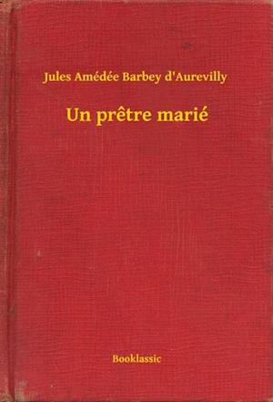 Un pretre marié