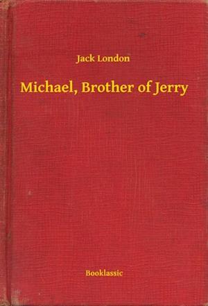 Michael, Brother of Jerry