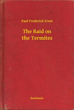 Raid on the Termites