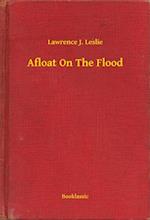 Afloat On The Flood