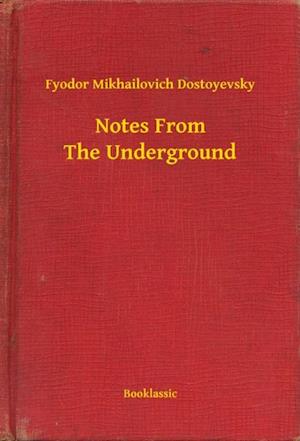 Notes From The Underground