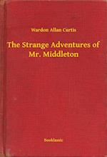 Strange Adventures of Mr. Middleton
