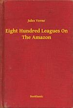 Eight Hundred Leagues On The Amazon