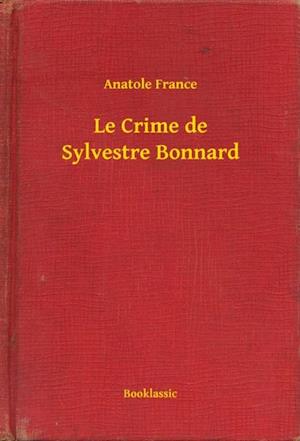 Le Crime de Sylvestre Bonnard