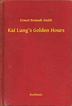 Kai Lung's Golden Hours