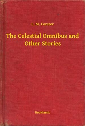 Celestial Omnibus and Other Stories