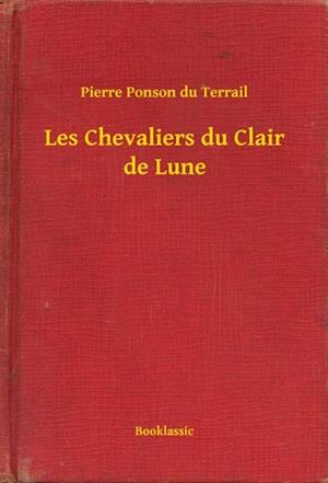 Les Chevaliers du Clair de Lune