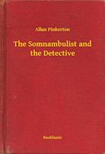 Somnambulist and the Detective