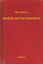 Bucholz and the Detectives