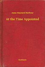 At the Time Appointed