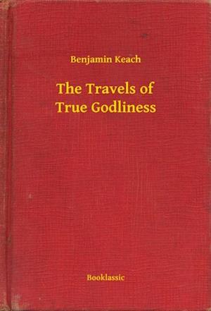 Travels of True Godliness