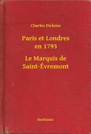 Paris et Londres en 1793 - Le Marquis de Saint-Évremont