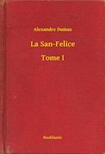 La San-Felice - Tome I