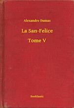 La San-Felice - Tome V