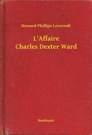 L''Affaire Charles Dexter Ward