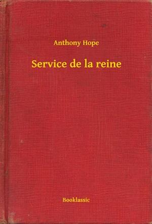 Service de la reine