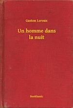 Un homme dans la nuit