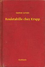 Rouletabille chez Krupp