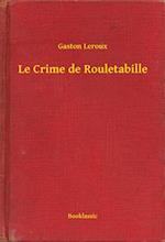 Le Crime de Rouletabille