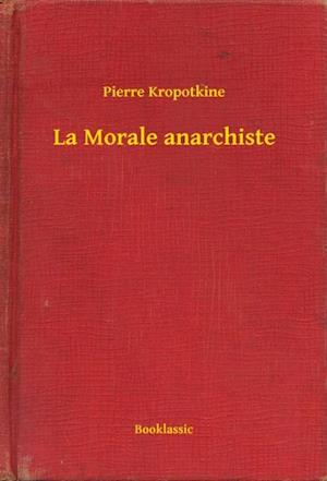 La Morale anarchiste